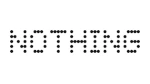Nothing